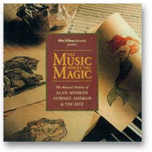 The Music Behind The Magic - Alan Menken, Howard Ashman and Tim Rice
